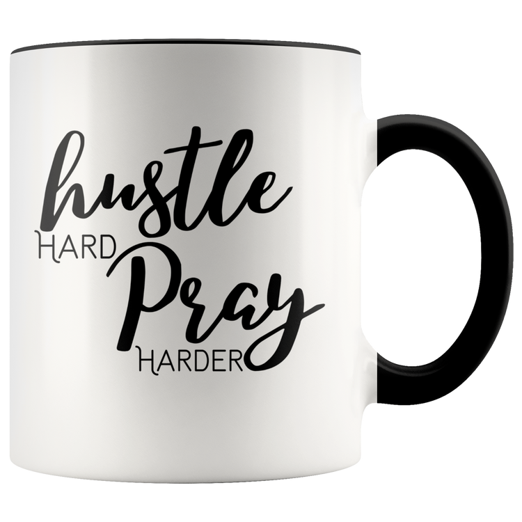 Hustle Hard Pray Harder Mug